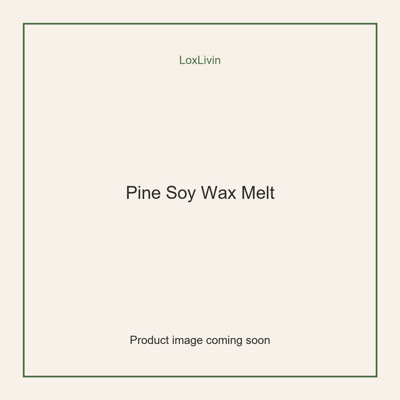 LoxLivin Pine Soy Wax Melt product image
