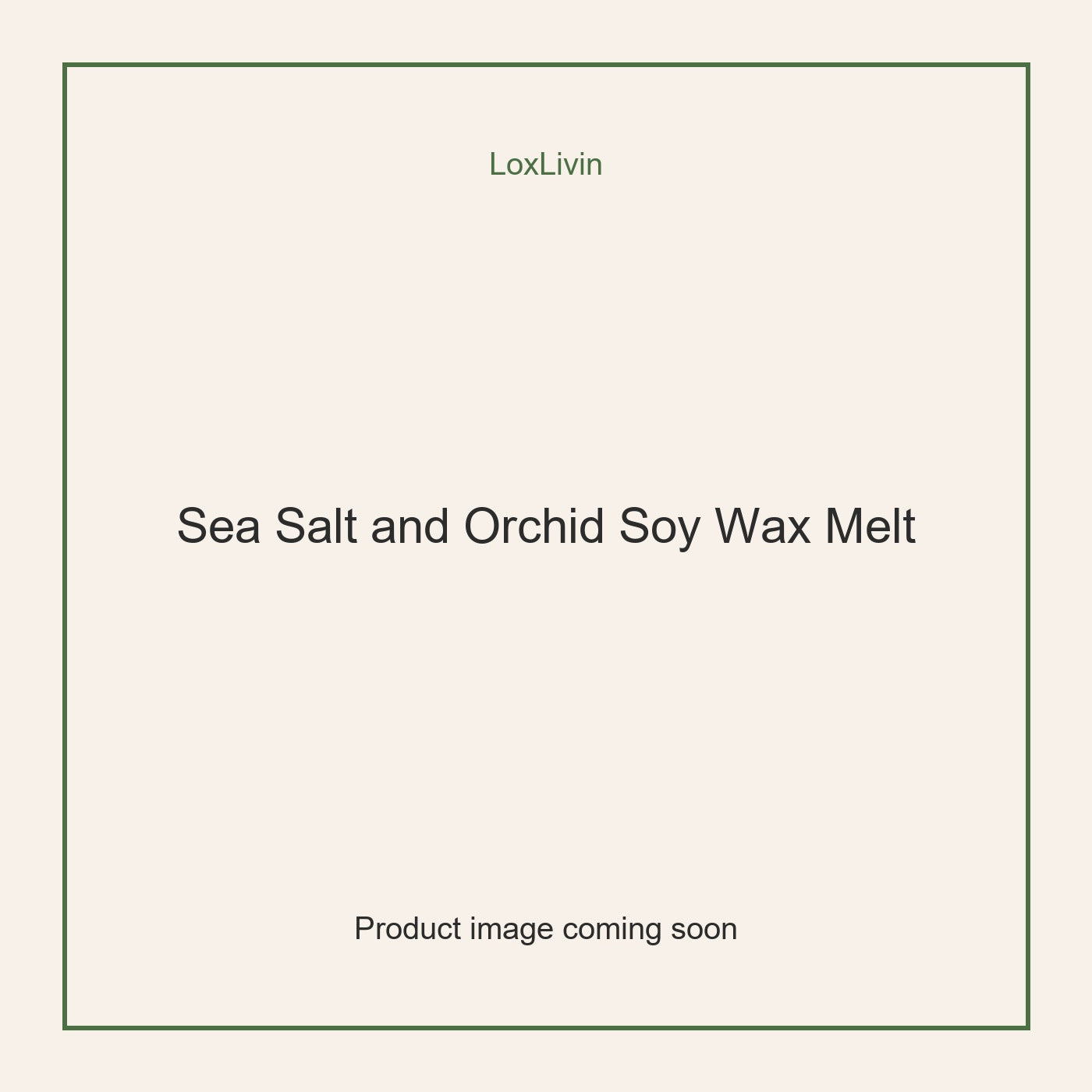 LoxLivin Sea Salt and Orchid Soy Wax Melt product image
